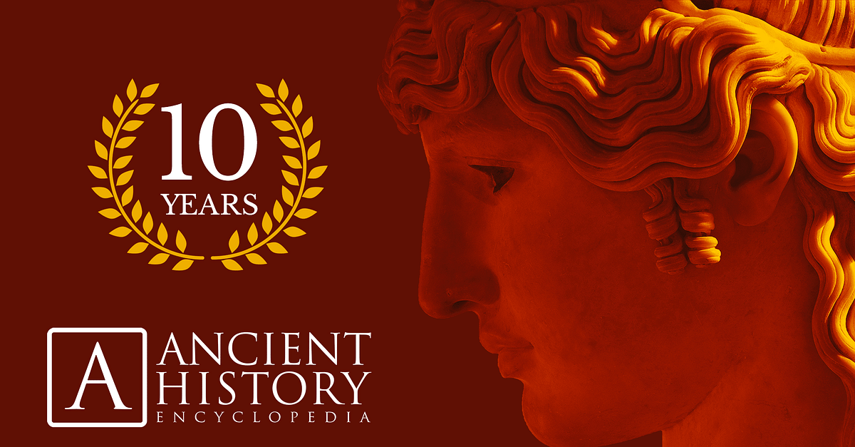 10 Years Of Ancient History Encyclopedia - World History Encyclopedia