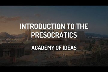 Introduction to the Presocratics