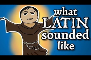 What Latin Sounded Like - and how we know