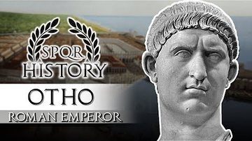 Emperor Otho #7 - The Shortest Reigning Roman Emperor