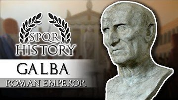 Emperor Galba #6 - The Oldest Emperor