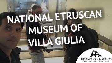 National Etruscan Museum of Villa Giulia - Ancient Rome Live (AIRC)