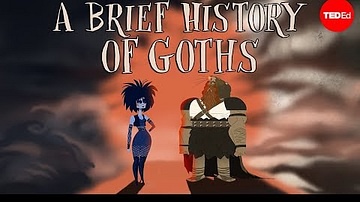 A brief history of goths - Dan Adams