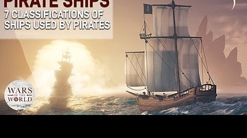 7 Types of Ships that Pirates Used to Wreak Havoc...